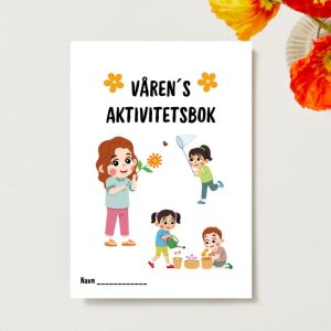 Våraktiviteter i &laquo;Vårens aktivitetsbok&raquo; – print ut